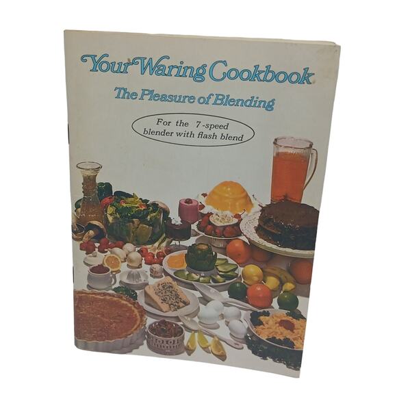Your Waring Cookbook The Pleasure of Blending 7 Speed Blender Booklet 1969 Vtg - Picture 1 of 8